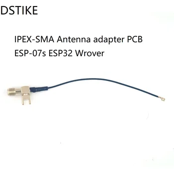 DSTIKE IPEX-SMA Antena Adaptor PCB ESP07s ESP32 Wrover