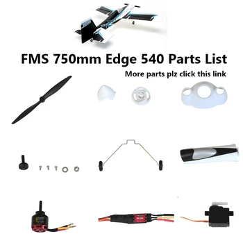FMS 750mm Edge 540 Lista de Piese de Elice Rotativa Glugă Arbore Motor Monta Bord de Aterizare ESC RC avion Avion Avion