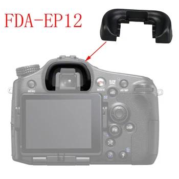 FDA-EP12 Cupa Ochiul Ocular de Cauciuc Vizor Acoperire Pentru Sony A33 A55 A57 A58 A77 A65 Camera