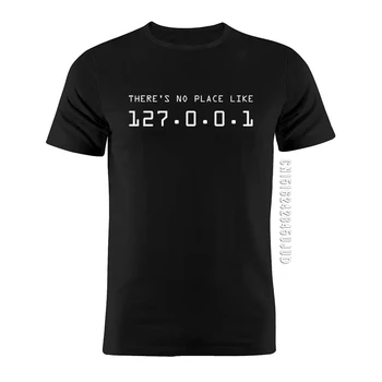 Barbati Tricou de Bumbac Nu e niciun Loc Ca Acasă Programator Web Developer, Programator-O Adresa IP Geek Om Amuzant Cadou de Ziua T-shirt