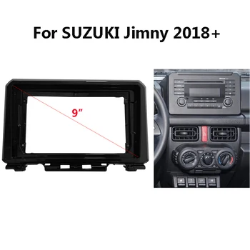 9 inch 2 Din Radio Auto Frame Kit Pentru SUZUKI Jimny 2018+ Auto Stereo tabloul de Bord Panoul de Plastic Fascia de Montare Bezel Masca